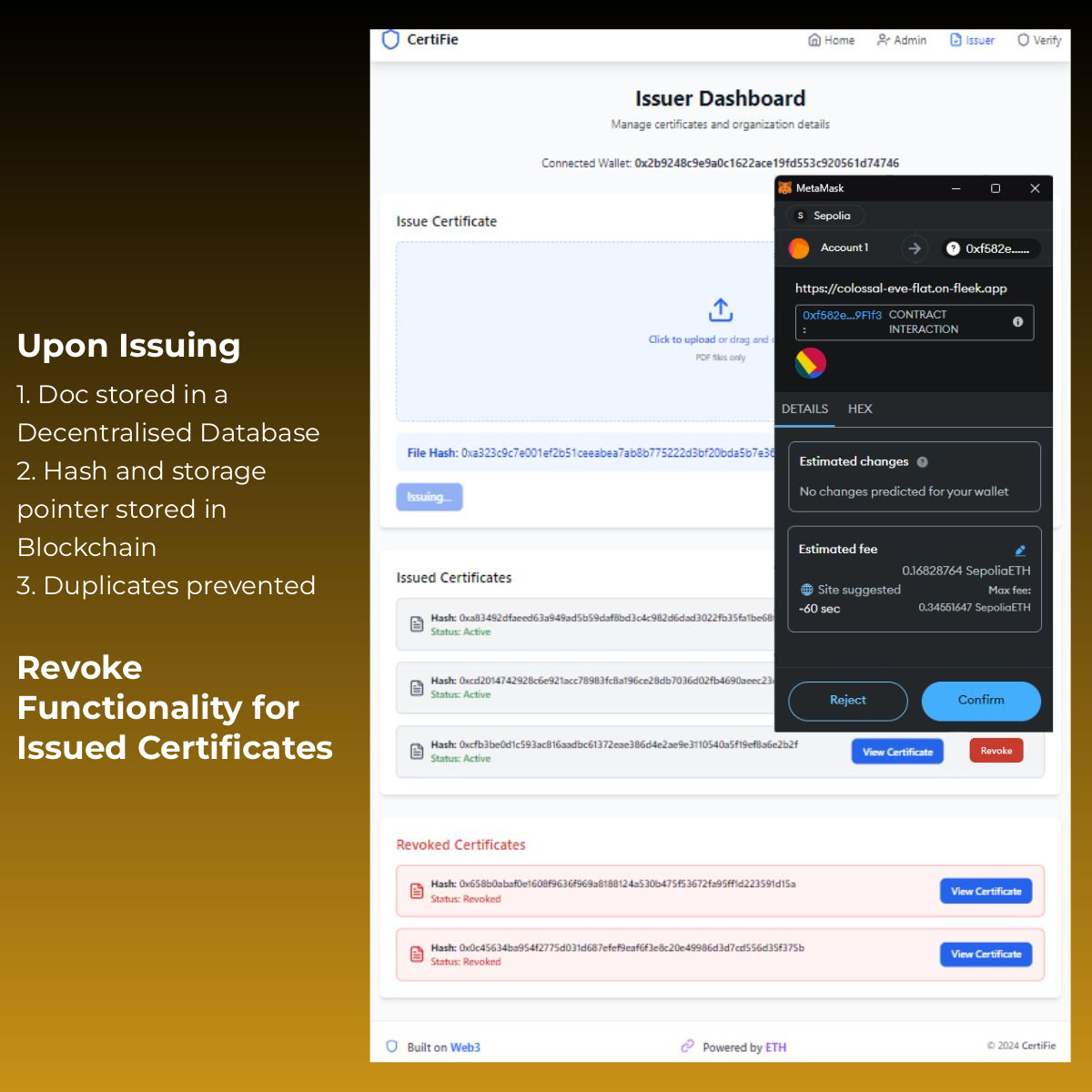 CertiFie issuer dashboard with a MetaMask confirmation open on Sepolia, above lists of issued and revoked certificates.